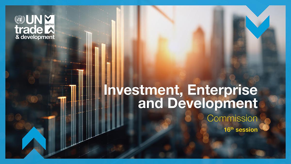 Investment, Enterprise and Development Commission, 16th session	