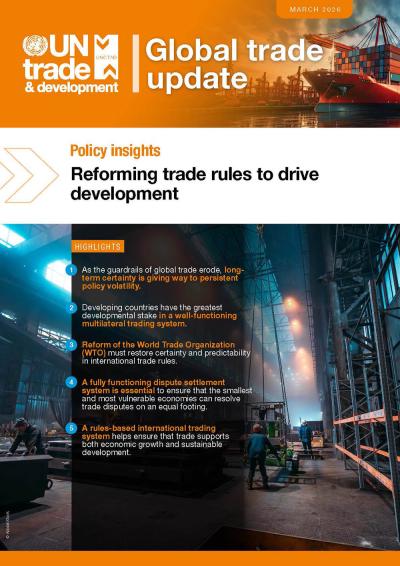 Cover for Global Trade Update (March 2026): Reforming trade rules to drive development