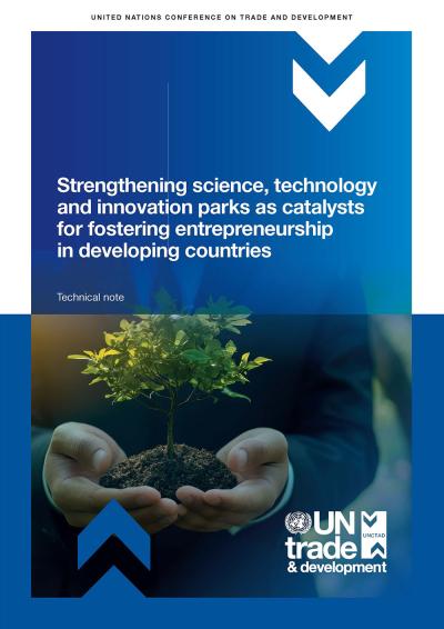Cover for Strengthening science, technology and innovation parks as catalysts for fostering entrepreneurship in developing countries